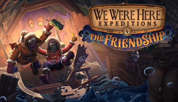 We Were Here Expeditions: The FriendShip (Steam)