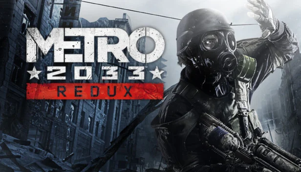 Metro 2033 Redux (Steam)