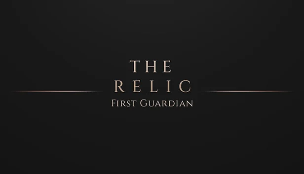 The Relic: First Guardian (Steam)