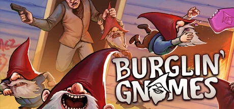 Burglin' Gnomes (Steam)