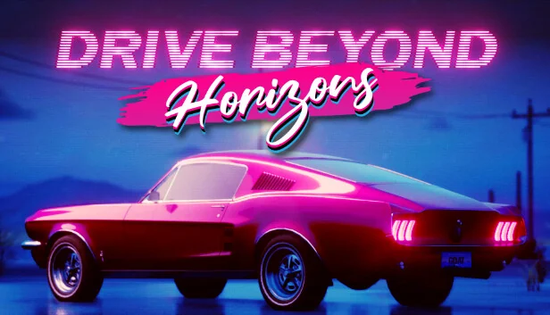 Drive Beyond Horizons (Steam)
