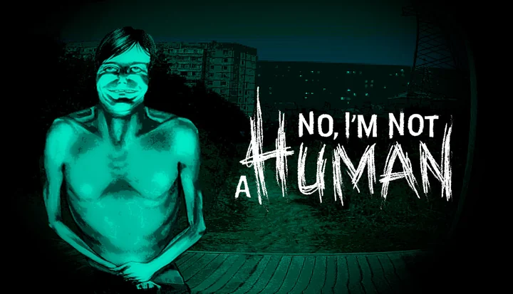 No, I'm not a Human (Steam)