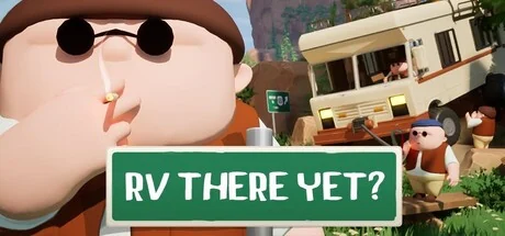RV There Yet? (Steam)