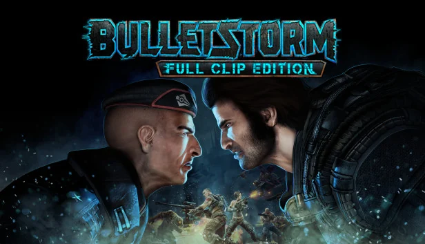 Bulletstorm: Full Clip Edition (Steam)